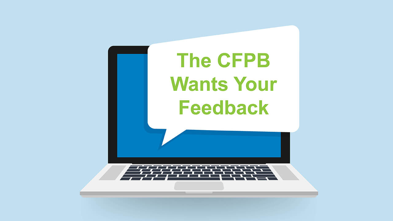 Laptop with message that the CFPB wants feedback.